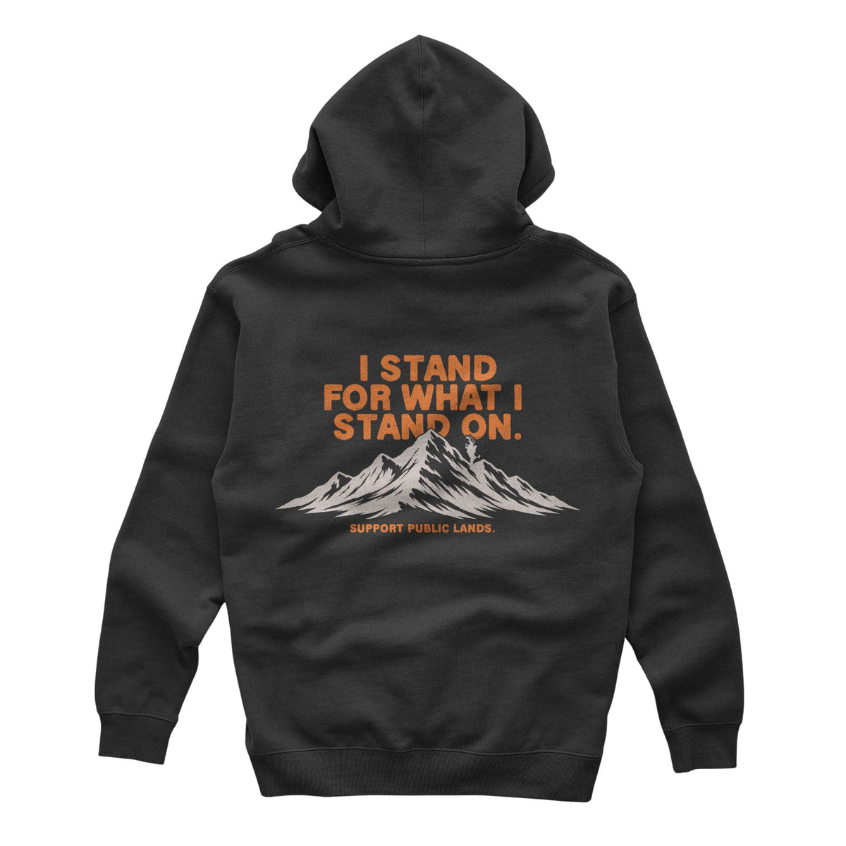 Charcoal heather hoodie featuring at the top the text in orange "I STAND FOR WHAT I STAND ON.", mountains in light grey in the middle and the text in orange "SUPPORT PUBLIC LANDS." beneath.
