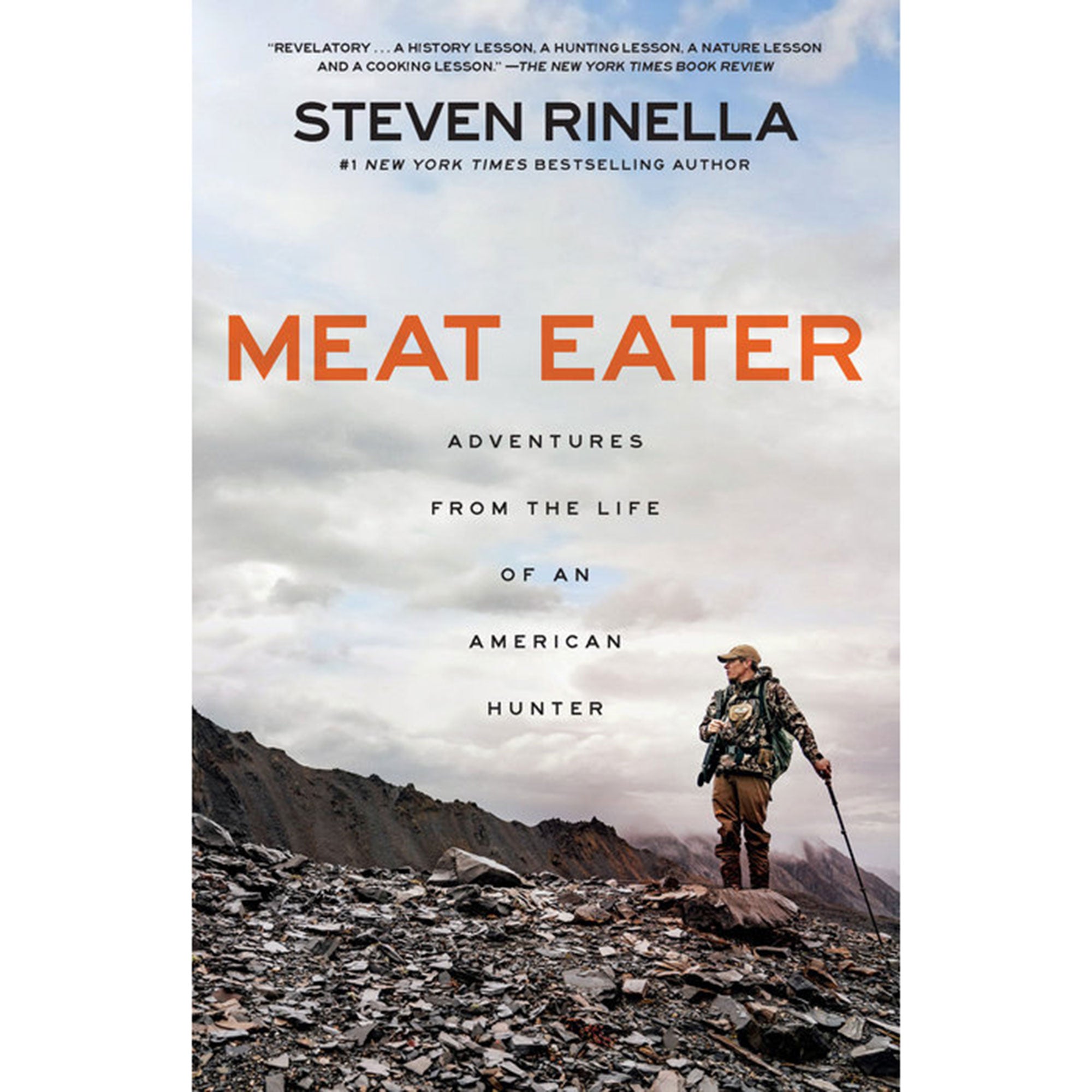Meat Eater: Adventures From the Life of an American Hunter