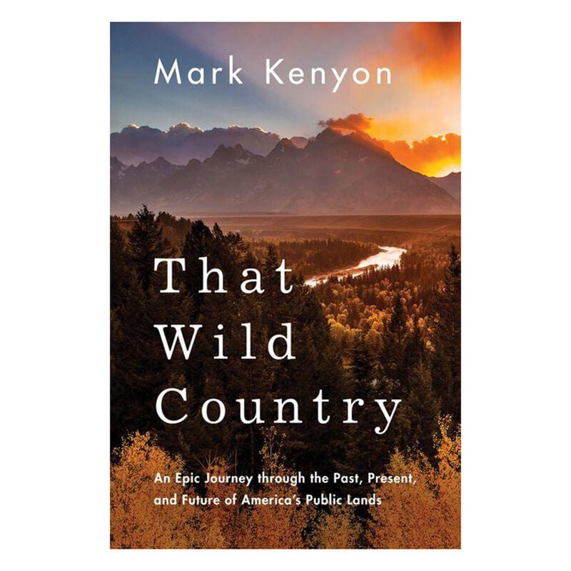 That Wild Country by Mark Kenyon - Signed Copy image number 0