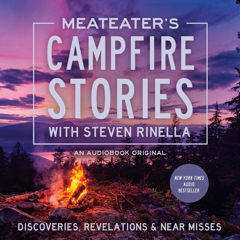 MeatEater's Campfire Stories: Discoveries, Revelations & Near Misses image number 0