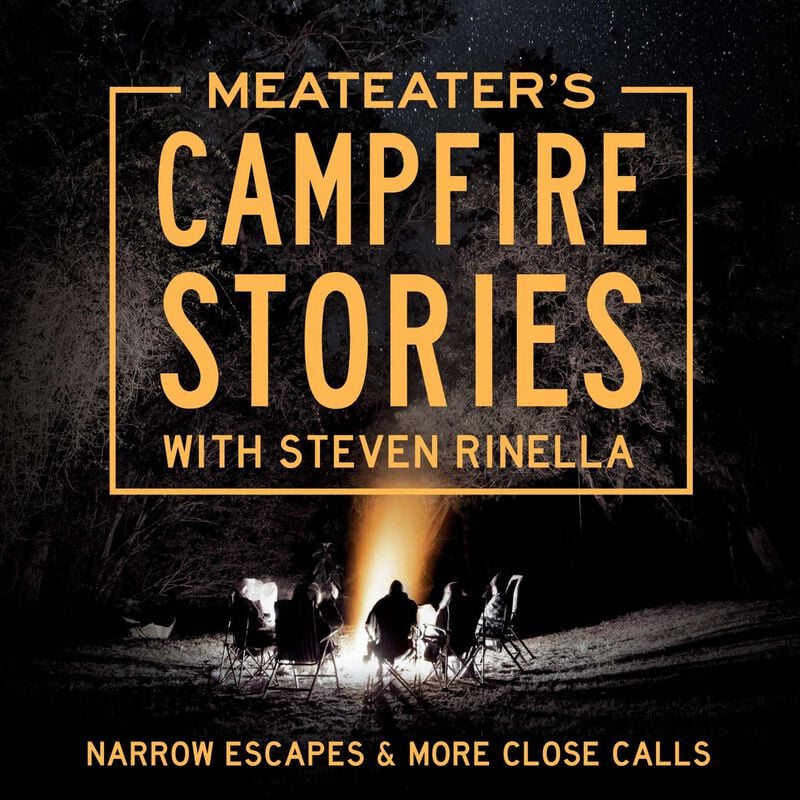 MeatEater's Campfire Stories: Narrow Escapes & More Close Calls image number 0